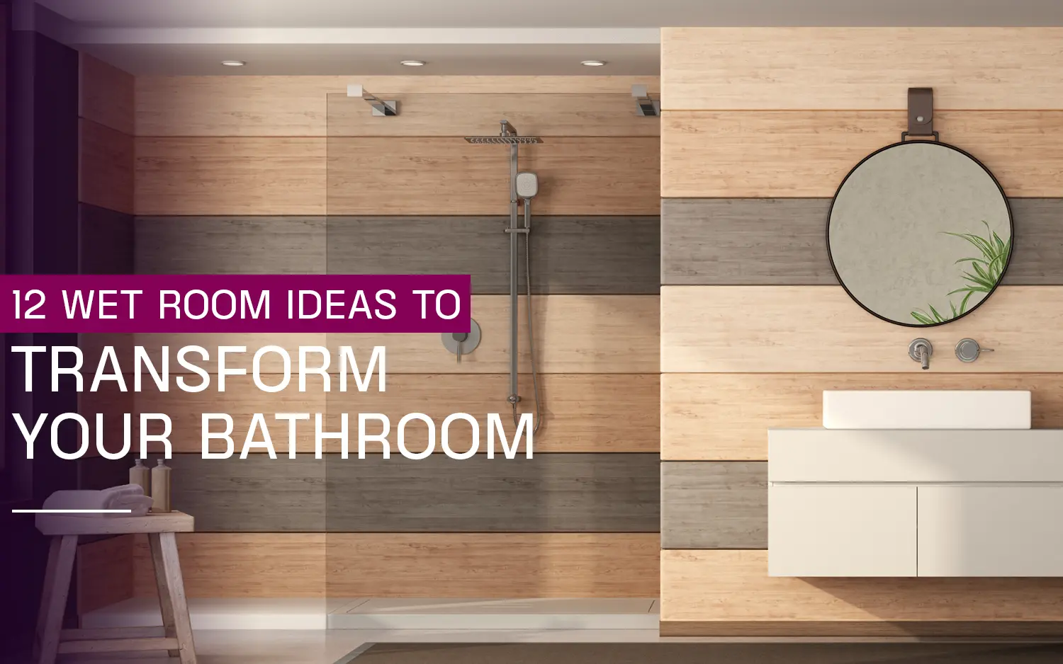 Wet Room Ideas From QS Supplies