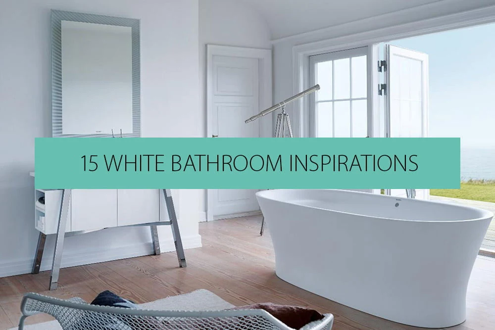 15 White Bathroom Inspirations