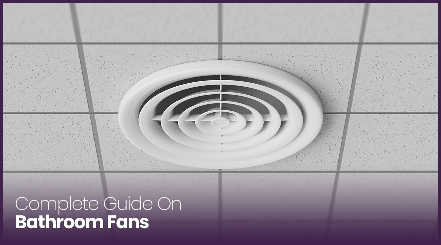 Choosing The Right Fan