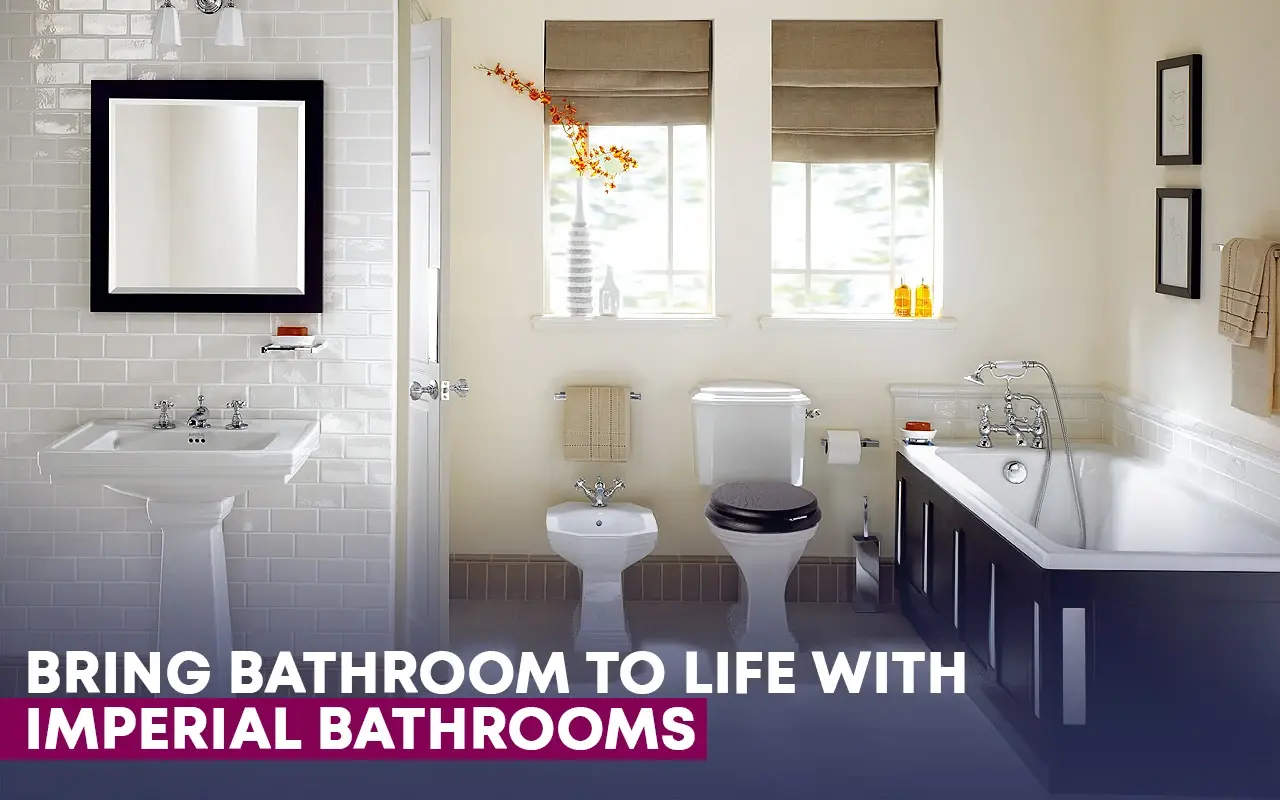 Imperial Bathrooms Shades Of Traditional Style