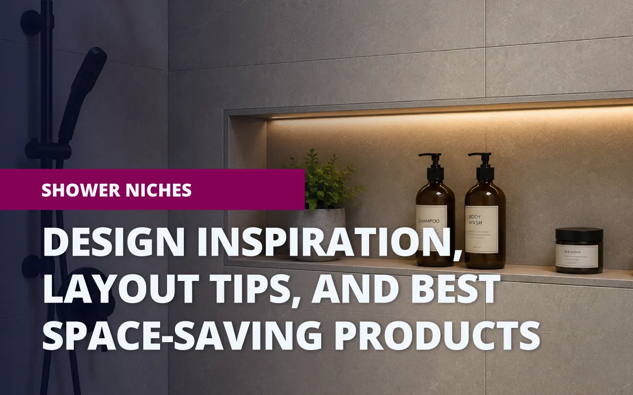 Header banner reading "Shower Niches: Design Inspiration, Layout Tips, and Best Space-Saving Products" over a photo of a modern gray-tiled shower with an LED-lit recessed niche holding shampoo and body wash bottles, a candle, and a small potted plant.