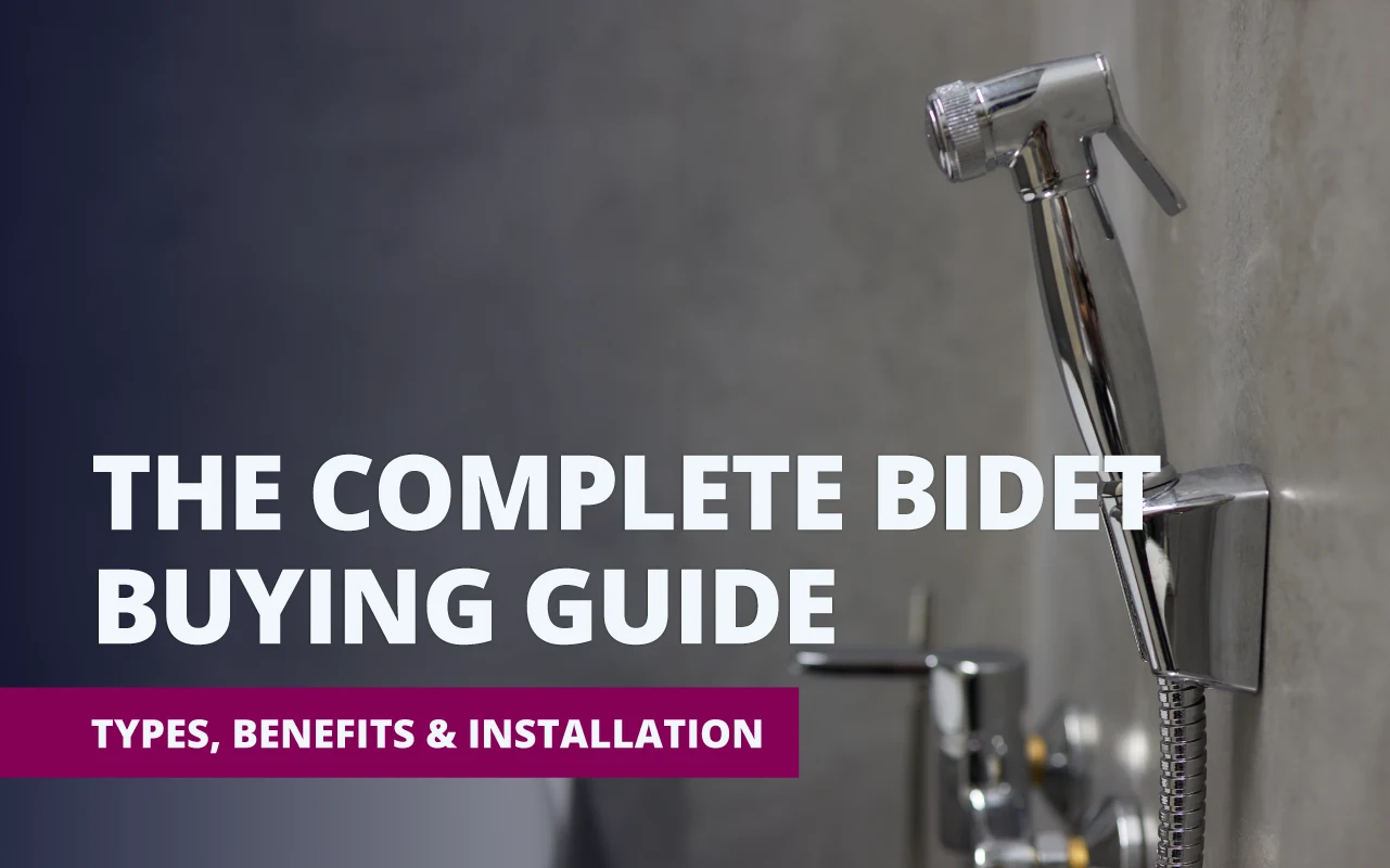 The Complete Bidet Buying Guide
