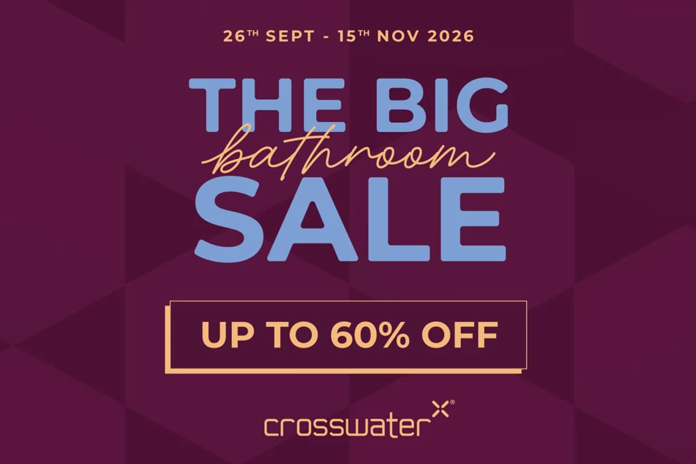 Crosswater Autumn Sale 2026