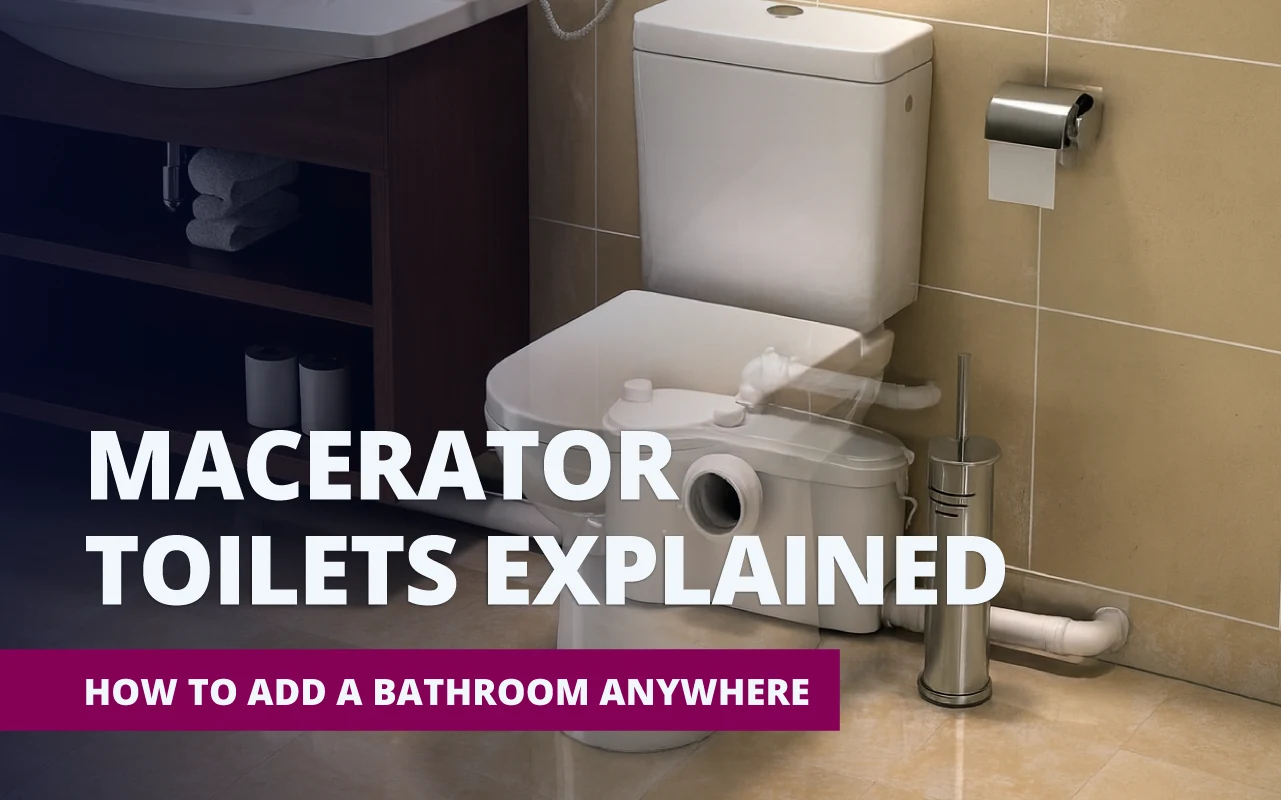 Macerator Toilets Explained